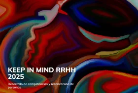 Keep in Mind 2025: Construyendo el Futuro de los Recursos Humanos