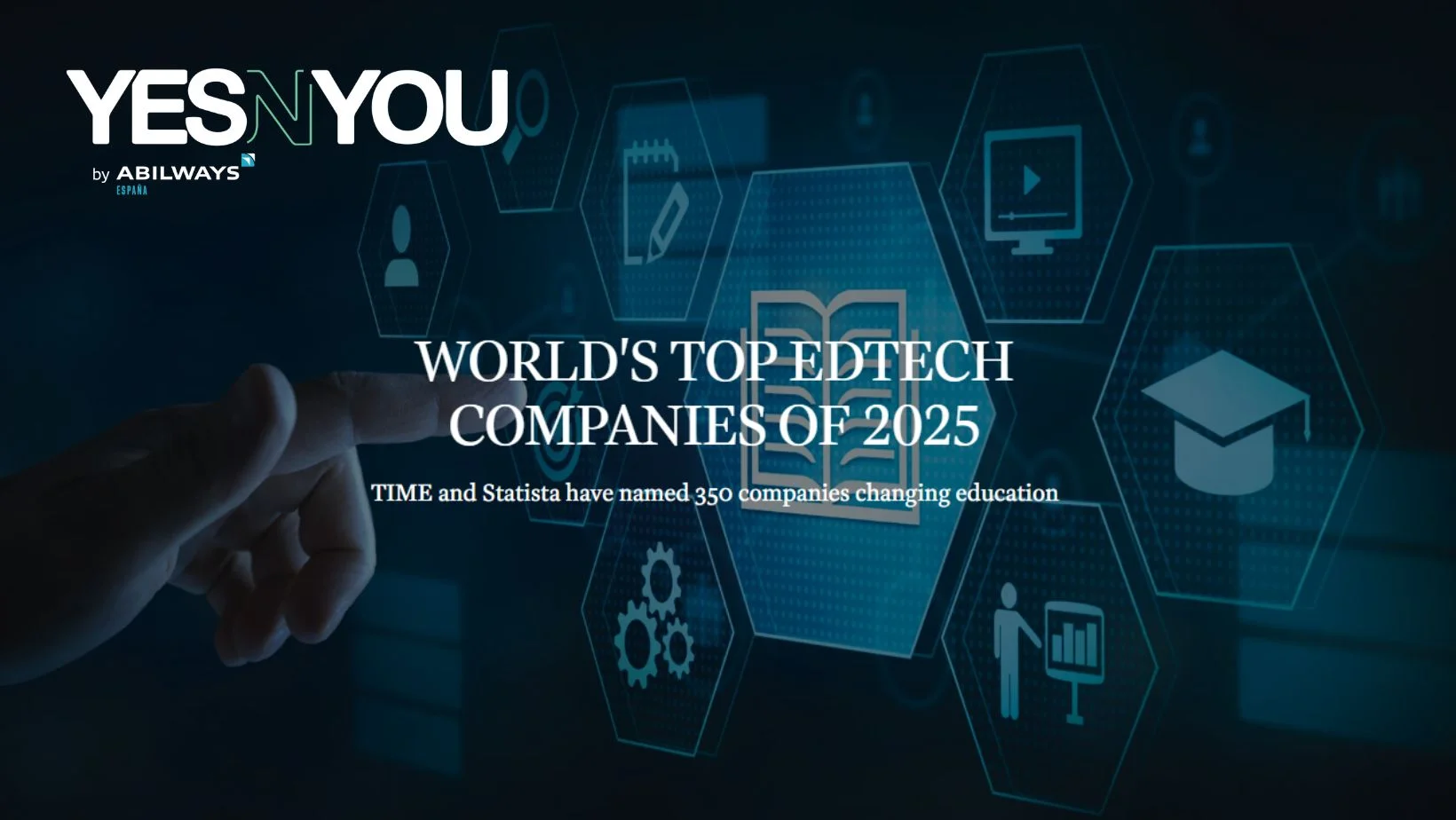 Yesnyou, marca de Abilways, ha sido reconocida internacionalmente entre las mejores EdTech del mundo